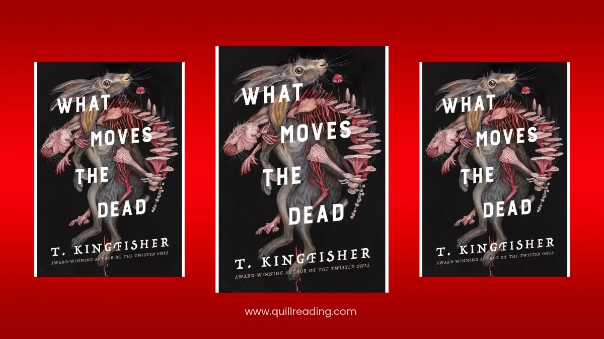 Horror Book Review What Moves the Dead’ by T. Kingfisher