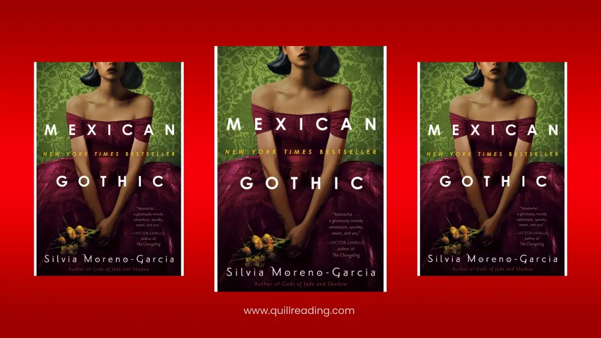 Mexican Gothic by Silvia Moreno-Garcia Book Review